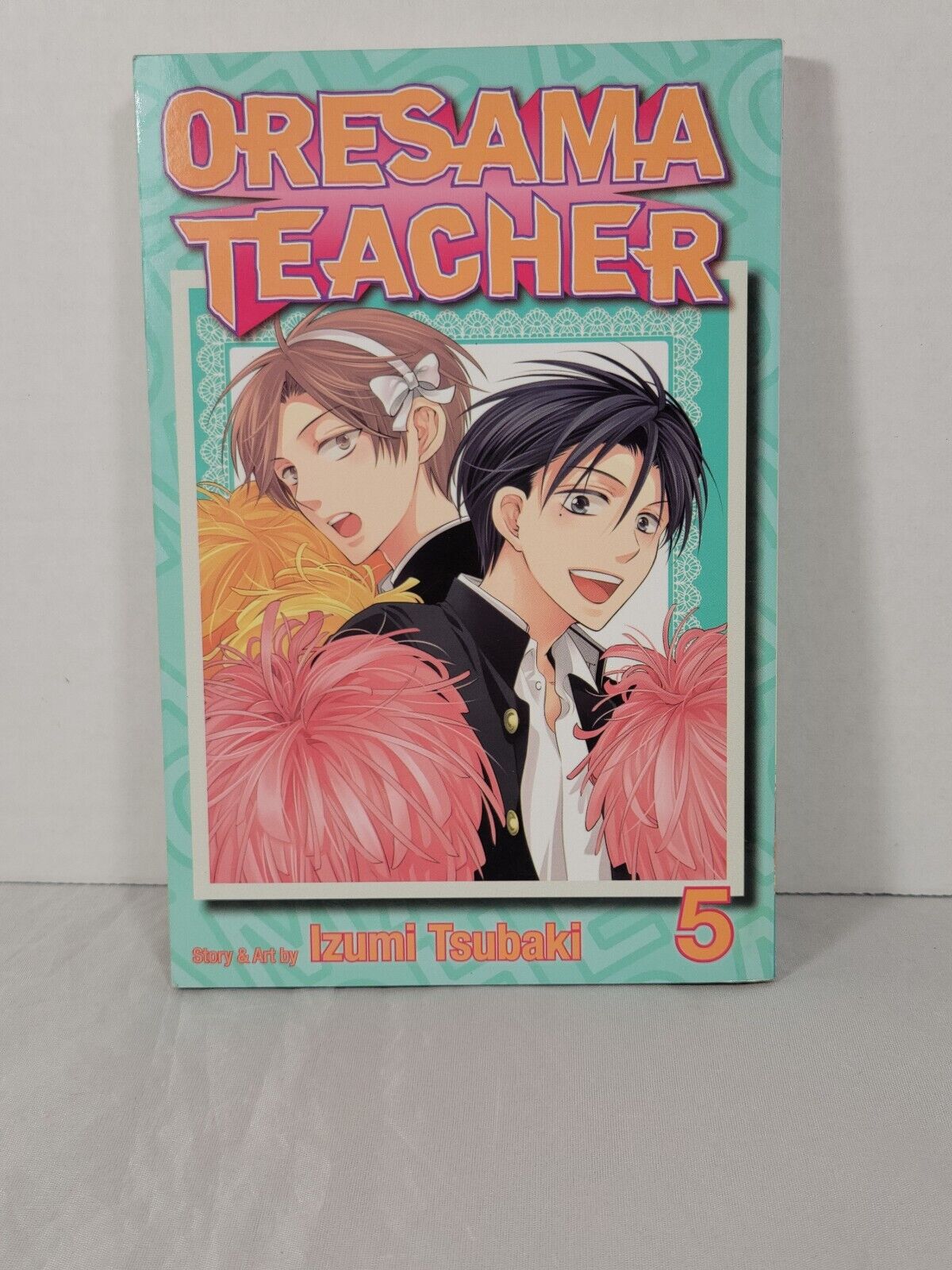 Oresama Teacher #5 By Izumi Tsubaki(Viz Media, English, Softcover, Modern Age)