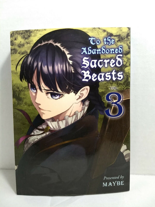 To the Abandoned Sacred Beasts, Vol. 3 by Maybe (Vertical, English Manga)