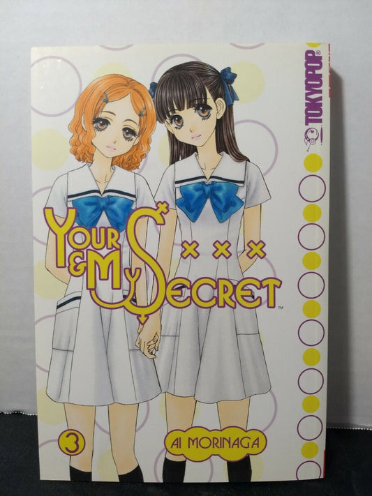 Your and My Secret, Vol. 3 by Morinaga Ai (Tokyopop, English, Romance)